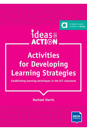 Ideas in Action. Activities for Developing Learning Strategies + Digital Extras - Metodinė literatūra | Litterula