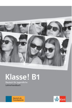 Klasse! B1 Lehrerhandbuch