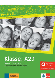 Klasse! A2.1 Kursbuch + Audios & Videos mit Lizenzschlussel (vadovėlis)