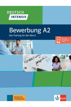 Deutsch Intensiv Bewerbung A2 Buch + Onlineangebot