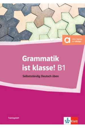 Grammatik ist klasse! B1 Trainingsheft mit Digitalen Extras - Gramatikos | Litterula