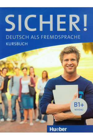Sicher! B1+ Lekt. 1-12 Kursbuch (vadovėlis) - Sicher! | Litterula