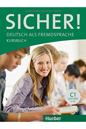 Sicher! C1 Lekt. 1-12 Kursbuch (vadovėlis) - Sicher! | Litterula