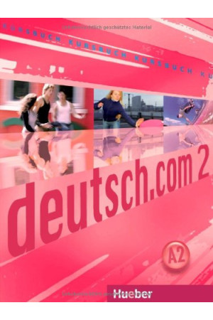 Deutsch.com 2 Kursbuch (vadovėlis) - Deutsch.com | Litterula