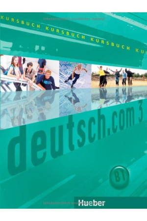 Deutsch.com 3 Kursbuch (vadovėlis) - Deutsch.com | Litterula