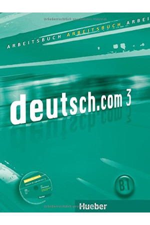 Deutsch.com 3 Arbeitsbuch + CD (pratybos) - Deutsch.com | Litterula