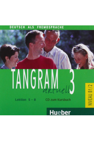 Tangram Aktuell 3 Lekt. 5-8 CD zum Kursbuch* - Tangram Aktuell | Litterula