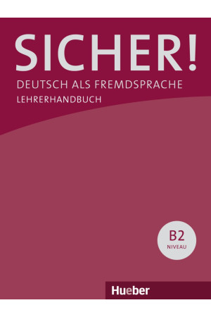 Sicher! B2.1 & B2.2 Lehrerhandbuch - Sicher! | Litterula