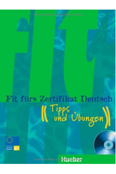 Fit furs Zertifikat Deutsch B1 KB + CD