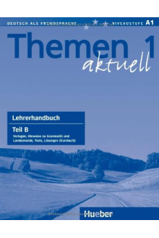 Themen Aktuell 1 Lehrerhandbuch Teil B*