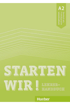 Starten Wir! A2 Lehrerhandbuch