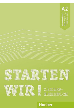 Starten Wir! A2 Lehrerhandbuch - Starten Wir! | Litterula