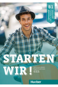 Starten Wir! B1 Arbeitsbuch (pratybos)