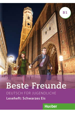 Beste Freunde B1 Leseheft: Schwarzes Eis - Beste Freunde | Litterula