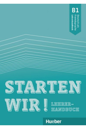 Starten Wir! B1 Lehrerhandbuch - Starten Wir! | Litterula
