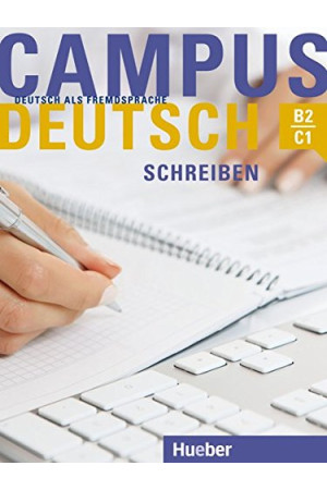 Campus Deutsch: Schreiben B2/C1 Buch - Rašymas | Litterula