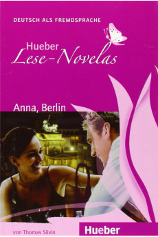 Novelas A1: Anna, Berlin. Leseheft*
