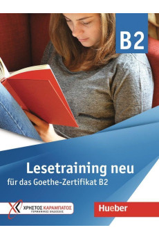 Lesetraining Neu fur das Goethe Zertifikat B2 Ubungsbuch