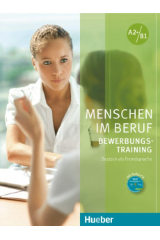 Menschen im Beruf - Bewerbungstraining KB + CD