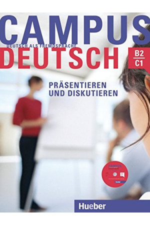 Campus Deutsch: Prasentieren & Diskutieren B2/C1 Buch + CD-ROM - Klausymas/kalbėjimas | Litterula