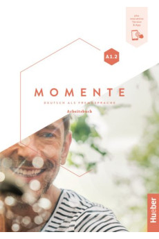 Momente A1.2 Arbeitsbuch + Interaktive Version & App (pratybos)