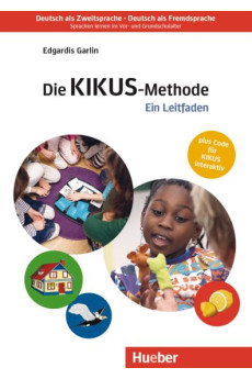 Kikus Die Kikus-Methode. Ein Leitfaden + Code fur Kikus Interakativ