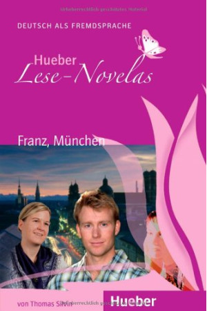 Novelas A1: Franz, Munchen. Leseheft* - A0-A1 (5kl.) | Litterula