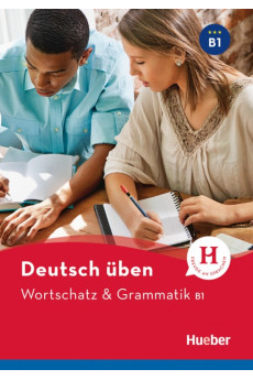 Deutsch Uben: Wortschatz & Grammatik B1 Buch