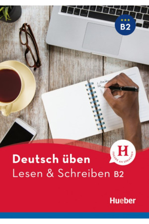 Deutsch Uben: Lesen & Schreiben B2 Buch - Skaitymas | Litterula