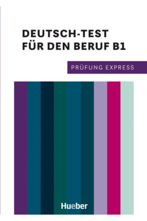 Prüfung Express: Deutsch-Test für den Beruf B1 + Audio Online - Goethe-Zertifikat (B1) | Litterula