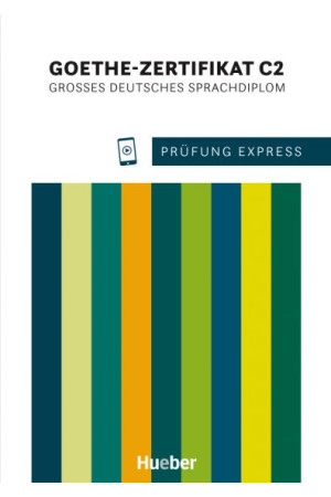Prüfung Express: Goethe-Zertifikat C2 Ubungsbuch + Audios Online - Goethe-Zertifikat (C2) | Litterula