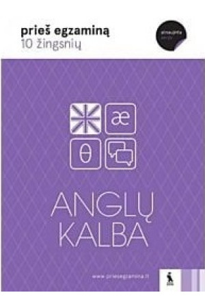 Anglų kalbos veiksmažodžiai. 10 žingsnių prieš egzaminą - Lietuviški leidiniai | Litterula