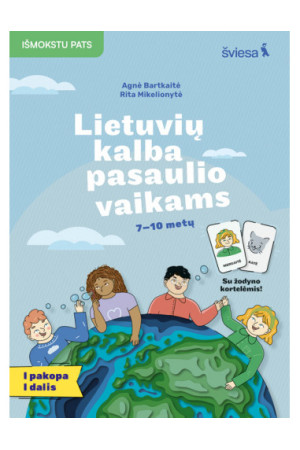 Lietuvių kalba 7-10 metų pasaulio vaikams 1 pakopa 1 dalis - Lietuvių kalba užsieniečiams | Litterula