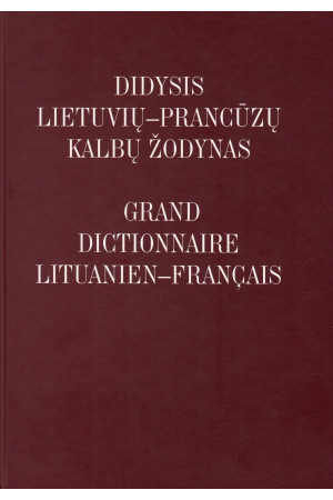 Didysis lietuvių - prancūzų k. žodynas 2-as papildytas leidimas - Žodynai leisti Lietuvoje | Litterula