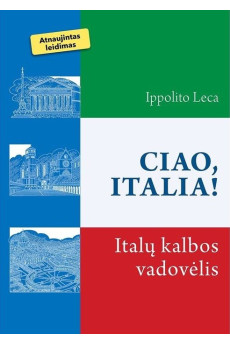 Italų kalbos vadovėlis. Ciao, Italia! Atnaujintas leidimas