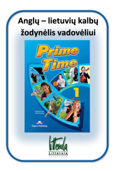 Prime Time 1 Anglų - lietuvių kalbų žodynėlis