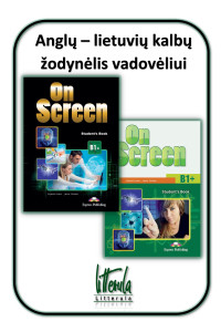 On Screen B1+ Anglų - lietuvių kalbų žodynėlis