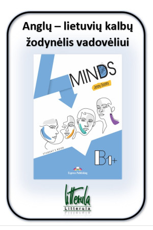 4Minds B1+ Anglų - lietuvių kalbų žodynėlis