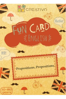 FUN CARD ENGLISH - Prepositions, Prepositions