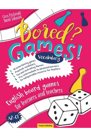 Bored? Games! English board games for learners and teachers (A2-C1) - Žaidimai | Litterula