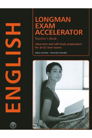 Longman Exam Accelerator Teacher s Book - FCE EXAM (B2) | Litterula