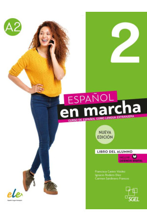 Espanol en Marcha 3a Ed. 2 A2 Alumno + Licencia Digital - Espanol en Marcha 3a Ed. | Litterula