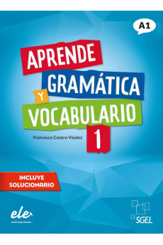 Aprende Gramatica y Vocabulario 1 A1 Nueva Ed. + Solucionario