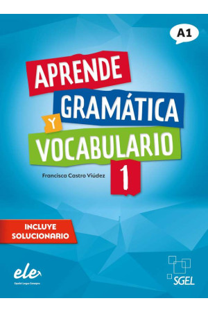 Aprende Gramatica y Vocabulario 1 A1 Nueva Ed. + Solucionario - Gramatikos | Litterula