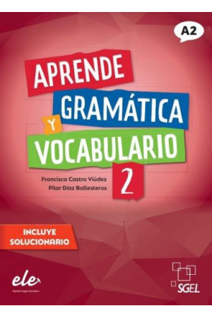 Aprende Gramatica y Vocabulario 2 A2 Nueva Ed. + Solucionario - Gramatikos | Litterula