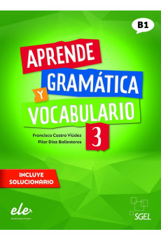 Aprende Gramatica y Vocabulario 3 B1 Nueva Ed. + Solucionario