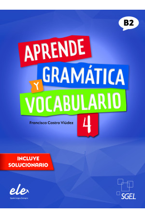 Aprende Gramatica y Vocabulario 4 B2 Nueva Ed. + Solucionario - Gramatikos | Litterula