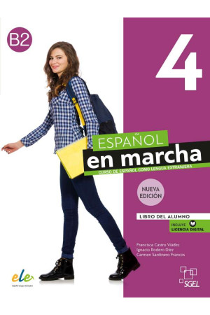 Espanol en Marcha 3a Ed. 4 B2 Alumno + Licencia Digital - Espanol en Marcha 3a Ed. | Litterula