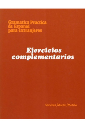 Gramatica Practica de Espanol para Extrajeros Ejercicios* - Gramatikos | Litterula