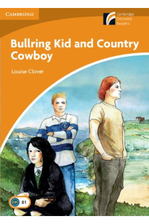 Discovery B1+: Bullring Kid and Country Cowboy. Book* - B1+ (9-10kl.) | Litterula